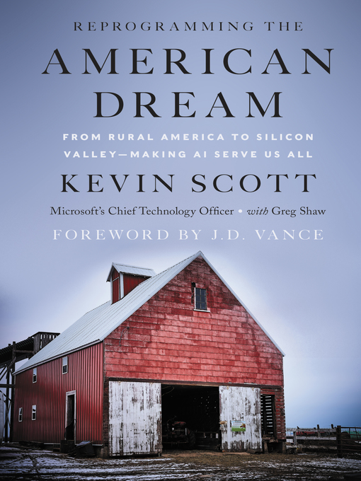 Title details for Reprogramming the American Dream by Kevin Scott - Available